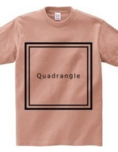 Quadrangle　