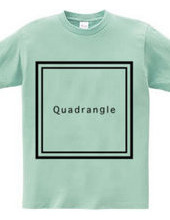 Quadrangle　