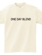 ONE DAY BLEND