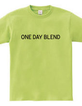 ONE DAY BLEND