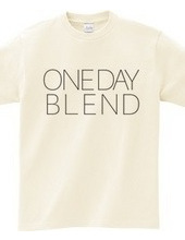 ONE DAY BLEND