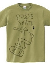 POSSE TO SKATE スケート一筋