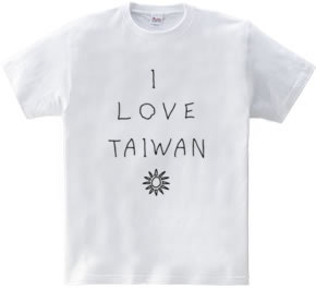 I LOVE TAIWAN