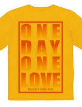 ONE DAY　ONE LOVE　6