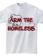Arm the homeless 2
