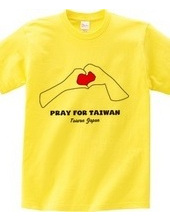 PRAY FOR TAIWAN