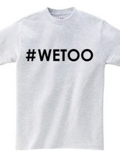 ♯WETOO