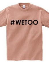 ♯WETOO