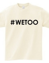 ♯WETOO