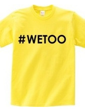 ♯WETOO