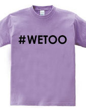 ♯WETOO