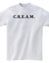 C.R.E.A.M.