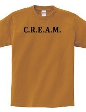 C.R.E.A.M.