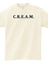 C.R.E.A.M.