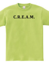 C.R.E.A.M.