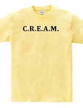 C.R.E.A.M.