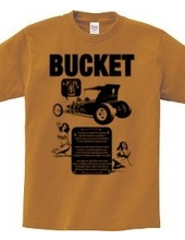 BUCKET T