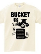 BUCKET T