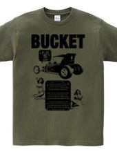 BUCKET T