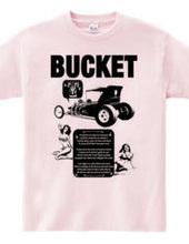 BUCKET T