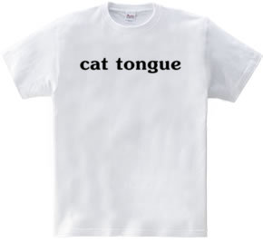 cat　tongue～猫舌～