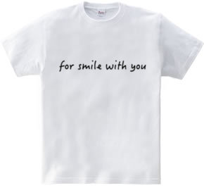 Smile with you