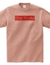 Dog Stroke-犬かき-