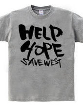 HELP HOPE　SAVE WEST