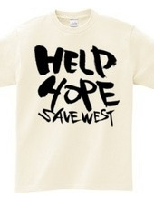 HELP HOPE　SAVE WEST