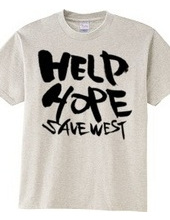 HELP HOPE SAVE WEST