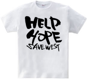 HELP HOPE　SAVE WEST