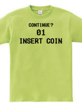 INSERT COIN