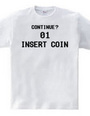 INSERT COIN