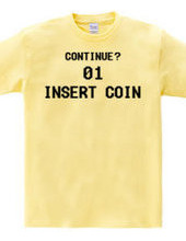 INSERT COIN