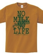 NO MILK NO LIFE