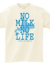 NO MILK NO LIFE