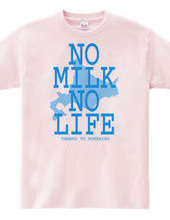 NO MILK NO LIFE