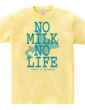 NO MILK NO LIFE