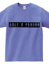 half a person