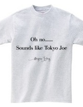 tokyo joe