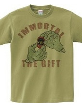 immortal the gift