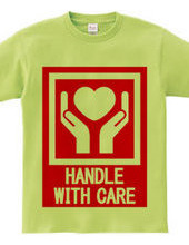 HANDLE_WITH_CARE