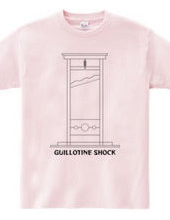 Guillotine shock