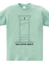 Guillotine shock