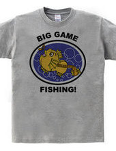 BIG GAME FISHING!