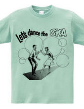 Let s dance the SKA