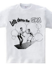 Let's dance the SKA