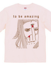 to be amazing_A