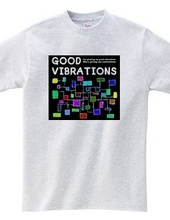 GOOD VIBRATIONS #2