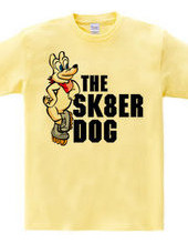 THE SK8ER DOG